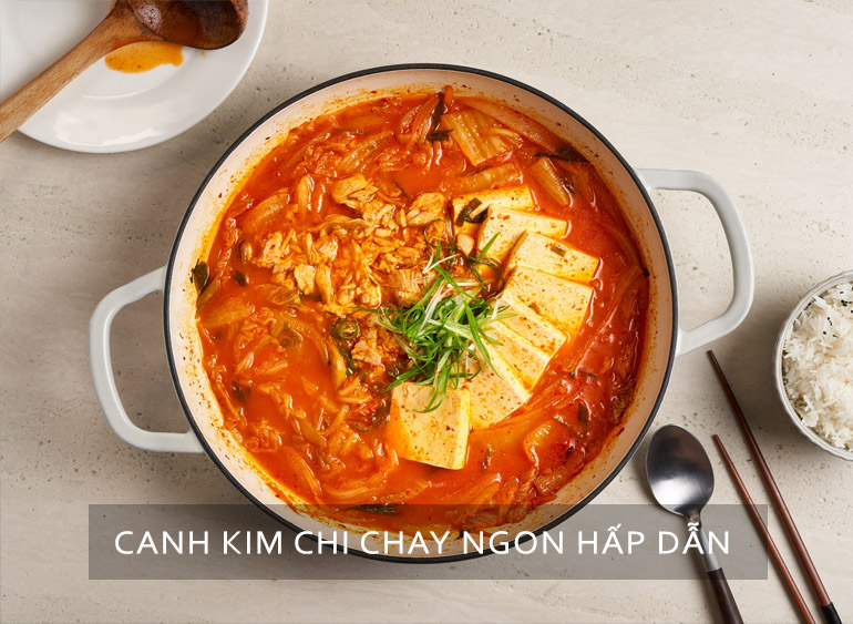 canh-kim-chi-chay-ngon-hap-dan