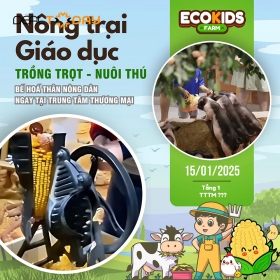 EcoKids Farm - Vé vào cửa nông trại giáo dục Aeon Mall Long Biên